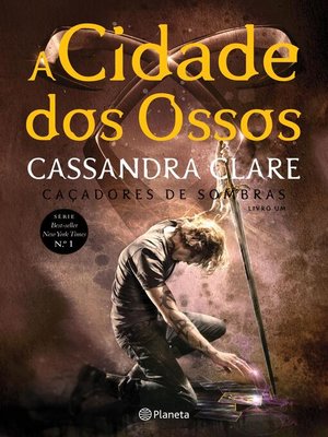 cover image of A Cidade dos Ossos--10 Anos